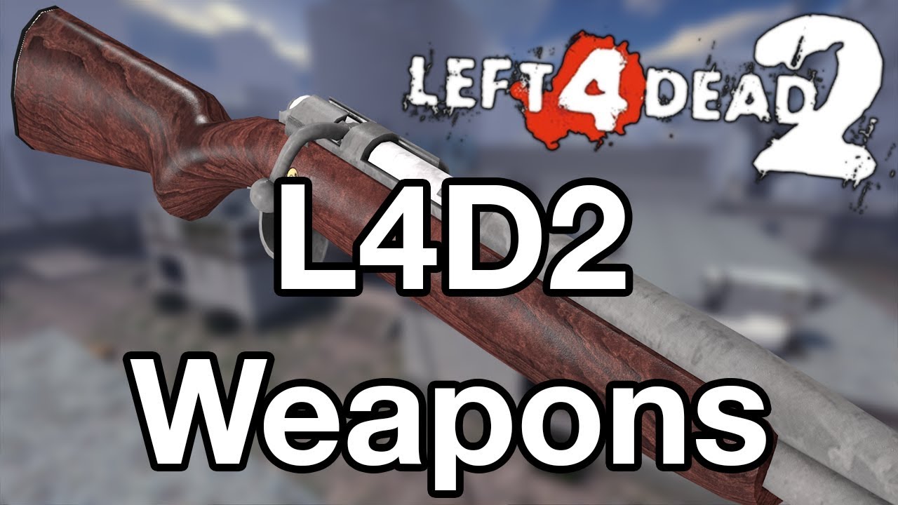 L4d2 Create Weapon Mods Youtube