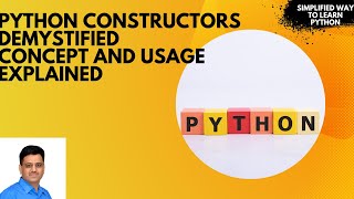 Python Constructors Demystified: Concept and Usage Explained