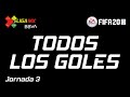 Todos los Goles | eLigaMX BBVA - Jornada 3