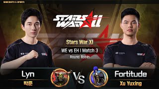 [WE팀 vs EH팀] Lyn(O) vs Fortitude(H) / Stars War XI 풀리그 5라운드 3차전 / 워크래프트3, Warcraft3