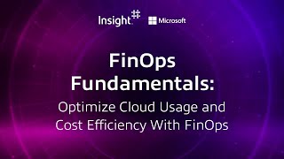FinOps Fundamentals: Optimize Cloud Usage and Cost Efficiency With FinOps