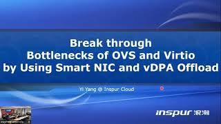 Break through Bottlenecks of OVS and Virtio by Using Smart NIC and vDPA Offload