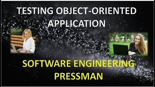 CHAPTER 19 TESTING Object Oriented APP SE Pressman
