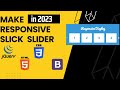 How to Make a Responsive Slider within Minutes With Slick in 2023