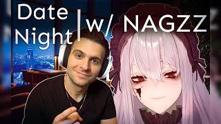 DATE NIGHT with NAGZZ | Just Chatting [10-07-23]