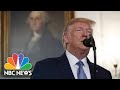 Trump On Syria: ‘Let Someone Else Fight Over This Long Bloodstained Sand’ | NBC News