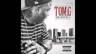 Tom. G - 6.5 Snaptro \u0026 Hustle Hard