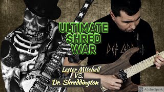 Dr. Shreddington VS. Lester MItchell (ULTIMATE SHREDWARS)