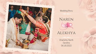 Telugu Wedding Film 2022 | Alekhya & Naren | Charlotte | NC | USA | Indian Wedding