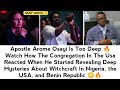HEAR WHAT APOSTLE AROME OSAYI SAID ABOUT WITCHCRAFT IN NIGERIA, USA MALL AND BENIN REPUBLIC 