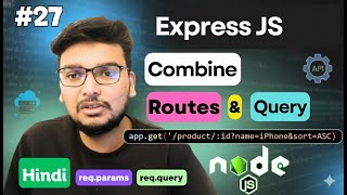 Combine Route Params & Query Params in Express.js | Node.js req.params & req.query