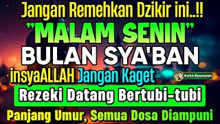 MUSTAJAB..!! PUTAR DZIKIR INI JANGAN KAGET REZEKI DATANG BERTUBI TUBI | Panjang Umur \u0026 Dosa Diampuni