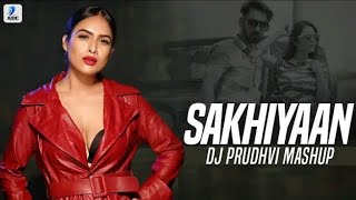 SAKHIYAAN (Remix) | DJ Anne X Dj Omax | MixSingh | Babbu |  New Punjabi Songs 2018 | #DJ_AG_KING