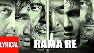 Lyrical Video: Rama Re | Kaante | Sanjay Dutt, Amitabh Bachchan, Lucky Ali, Sunil Shetty