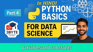 Python Variables and Constants Explained | Python Tutorial for Beginners (2025) | part 4