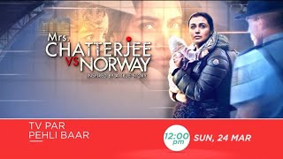 Mrs. Chatterjee VS Norway | TV Par Pehli Baar | 24th March, Sun 12 PM | Promo | Zee Cinema