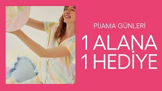 Penti'de Pijama Günleri Başladı. Şimdi Tüm Pijamalar 1 Alana 1 Hediye!