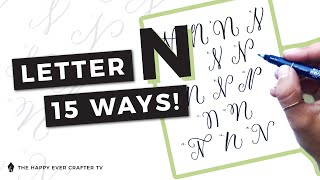 15 Ways To Write The Letter "N" in Brush Calligraphy