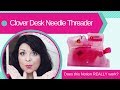 Clover Desk needle threader