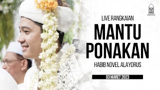 LIVE RANGKAIAN MANTU PONAKAN HABIB NOVEL ALAYDRUS