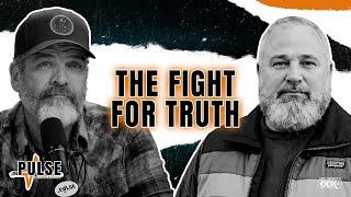 The Fight for Truth | The Pulse - Ep 152