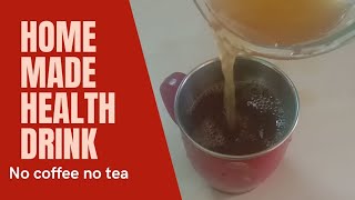 ஆரோக்கியமான பானம்/immunity boosting drink/ homemade health drink instead of coffee and tea