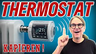 Dumme und Smarte Heizkörper Thermostate - Wie funktionieren die, was kostets, was bringts?