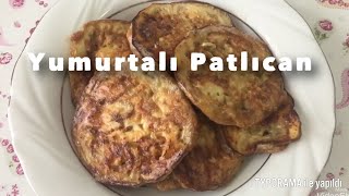 PATLICANI MUTLAKA BÖYLE DENEYİN➡️ TADI ENFES❤️ Yumurtalı patlıcan kızartması