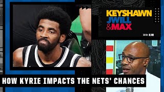 JWill thinks the Nets would still be title favorites without Kyrie Irving | Keyshawn, JWill & Max