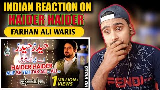 Indian Reacts To Haider Haider | Farhan Ali Waris | Manqabat | Indian Boy Reactions !!!!