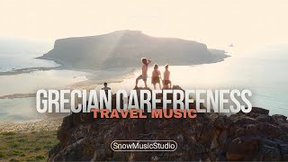 Grecian Carefreeness  - Greek Instrumental Travel Music 🌊✨ Music for videos