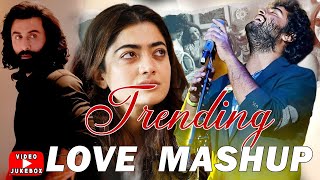 Trending Love Mashup 2024 | Love Mashup 2024 | Arijit Singh | Best Of Arijit Singh 2024 | Jukebox
