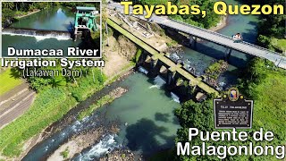 Malagonlong Bridge Tayabas Quezon | Dumacaa River Irrigation System | Pansit Habhab | Lakawan Dam