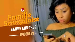 FAMILLE SENEGALAISE - Saison 03 - Episode 39 - Bande Annonce