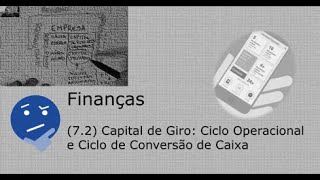 Capital de Giro: Ciclo Operacional e Ciclo de Conversão de Caixa