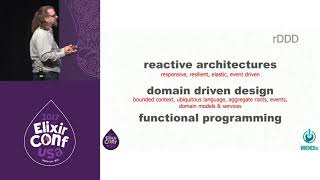 ElixirConf 2017 - Perhap: Applying Domain Driven Design and Reactive... - Rob Martin