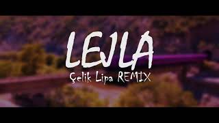 LEJLA LIPA ft capital t 2po2 elik lipa remix music