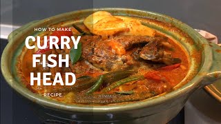 Indian Curry Fish Head | Asian Food Recipe | Kelly Home Chef