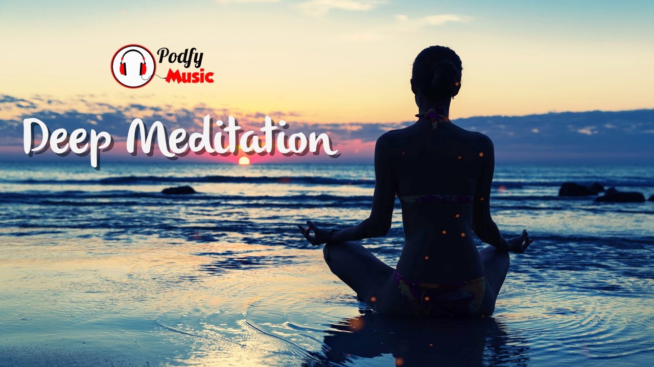 Super Deep Meditation Music Relax Mind And Body Inner Peace