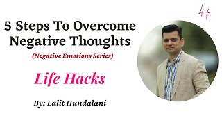 5 Steps to Overcome Negative Thoughts || Life Hacks