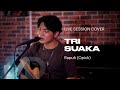 Tri Suaka - Rapuh (Opick) [Live Session Cover]