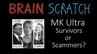 BrainScratch: MK Ultra Survivors or Scammers?
