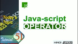 Javascript tutorial || javascript operators || Javascript tutorial in hindi || part #04