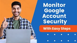 How To Check For Suspicious Activity On Google Account