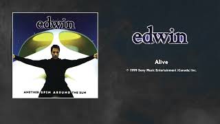 Edwin - Alive (Radio Edit) [HQ Audio]