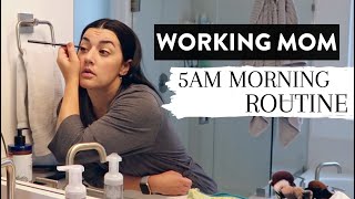 5AM Morning Routine of a Full-Time Working Mom | Getting Ready for the Office