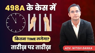 498A Case Kitne Din Chalta Hai? | How to Deal with 498A Cases | Lexspeak legal