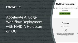 Accelerate AI Edge Workflow Deployment with NVIDIA Holoscan on OCI