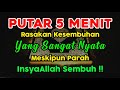 PUTAR 5 MENIT ✔️ INSYAALLAH SAKITMU SEMBUH BERKAT AYAT INI, BUKTIKAN❗Doa Penyembuh