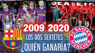 BAYERN 2020 vs BARCELONA 2009, LOS DOS SEXTETES ENFRENTADOS Y UN ONCE IDEAL #MundoMaldini